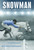 Snowman (The True Story of a Champion) - 9781481478137 by Catherine Hapka, Rutherford Montgomery, 9781481478137