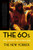 The 60s: The Story of a Decade - 9780812983319 by The New Yorker Magazine, Henry Finder, David Remnick, Renata Adler, Hannah Arendt, 9780812983319