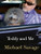 Teddy and Me (Confessions of a Service Human) - 9781455536139 by Michael Savage, 9781455536139