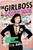 The Girlboss Workbook (An Interactive Journal for Winning at Life) by Sophia Amoruso, 9780143131977