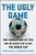 The Ugly Game (The Corruption of FIFA and the Qatari Plot to Buy the World Cup) by Heidi Blake, Jonathan Calvert, 9781501132964