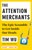 The Attention Merchants (The Epic Scramble to Get Inside Our Heads) - 9780804170048 by Tim Wu, 9780804170048