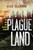 Plague Land by Alex Scarrow, 9781492652106