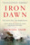 Iron Dawn (The Monitor, the Merrimack, and the Civil War Sea Battle that Changed History) - 9781476794198 by Richard Snow, 9781476794198