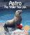 Astro: The Steller Sea Lion - 9781607188742 by Jeanne Walker Harvey, Shennen Bersani, 9781607188742