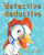 El detective deductivo (Deductive Detective, The) (Spanish Edition) by Brian Rock, Sherry Rogers, 9781628553475