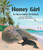 Honey Girl: La foca monje de Hawái (Honey Girl: The Hawaiian Monk Seal) (Spanish Edition) by Jeanne Walker  Harvey, Shennen  Bersani, 9781628559231