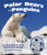 Polar Bears and Penguins: A Compare and Contrast Book - 9781628552188 by Katharine Hall, 9781628552188