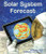 Solar System Forecast - 9781607185321 by Kelly Kizer Whitt, Laurie Allen Klein, 9781607185321