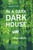 In a Dark Dark House (A Play) by Neil LaBute, Neil LaBute, 9780865479838