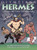 Olympians: Hermes (Tales of the Trickster) by George O'Connor, 9781626725256