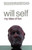 My Idea of Fun (A Novel) by Will Self, 9780802142139