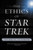 The Ethics of Star Trek by Judith Barad, Ed Robertson, 9780060933265