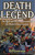 Death of a Legend (The Myth and Mystery Surrounding the Death of Davy Crockett) by Bill Groneman, 9781556226885