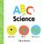 ABCs of Science by Chris Ferrie, 9781492656319
