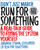 Run for Something (A Real-Talk Guide to Fixing the System Yourself) by Amanda Litman, Hillary Rodham Clinton, 9781501180446