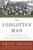 The Forgotten Man (A New History of the Great Depression) by Amity Shlaes, 9780060936426