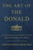 The Art of the Donald (Lessons from America's Philosopher-in-Chief) by Christopher Bedford, 9781501180347