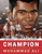 Champion (The Story of Muhammad Ali) by Jim Haskins, Eric Velasquez, 9781681195889
