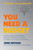 You Need a Budget (The Proven System for Breaking the Paycheck-to-Paycheck Cycle, Getting Out of Debt, and Living the Life You Want) by Jesse Mecham, 9780062567581