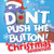 Don't Push the Button! A Christmas Adventure (An Interactive Holiday Book For Toddlers) - 9781492657057 by Bill Cotter, 9781492657057