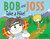 Bob and Joss Take a Hike! by Peter McCleery, Vin Vogel, 9780062415325