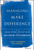 Managing to Make a Difference (How to Engage, Retain, and Develop Talent for Maximum Performance) by Larry Sternberg, Kim Turnage, 9781119331834