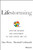 Lifestorming (Creating Meaning and Achievement in Your Career and Life) by Alan Weiss, Marshall Goldsmith, 9781119366126
