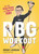 The Rbg Workout (How She Stays Strong . . . and You Can Too!) by Bryant Johnson, 9781328919120