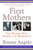 First Mothers (The Women Who Shaped the Presidents) by Bonnie Angelo, 9780060937119