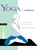 Yoga for Meditators (Poses to Support Your Sitting Practice) by Charlotte Bell, 9781930485303