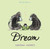 Dream by Matthew Cordell, Matthew Cordell, Matthew Cordell, 9781484773406