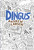 Dingus by Andrew Larsen, 9781771386616 Dingus by Andrew Larsen, 9781771386616