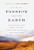 A Passion for This Earth (Writers, Scientists, and Activists Explore Our Relationship with Nature and the Environment) by Michelle Benjamin, Rick Bass, Alan Weisman, Richard Mabey, Helen Caldicott, 9781553653752