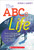 The The ABCs of Life (Words of Wisdom-From A to Z-for Living Life to the Fullest) by Byron Garrett, 9780545588874