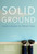 Solid Ground (Buddhist Wisdom for Difficult Times) by Sylvia Boorstein, Norman Fisher, 9781935209812