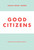 Good Citizens (Creating Enlightened Society) by Thich Nhat Hanh, 9781935209898