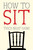 How to Sit (Miniature Edition) by Thich Nhat Hanh, 9781937006587