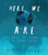 Here We Are (Notes for Living on Planet Earth) by Oliver Jeffers, Oliver Jeffers, 9780399167898