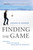 Finding the Game (Three Years, Twenty-five Countries, and the Search for Pickup Soccer) by Gwendolyn Oxenham, 9781250002044