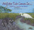 And the Tide Comes In... (Exploring a Georgia Salt Marsh) by Merryl Alber, Joyce Mihran Turley, 9780981770055