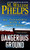 Dangerous Ground (My Friendship with a Serial Killer) by M. William Phelps, 9780786040841