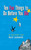 Ten Fun Things to Do Before You Die by Karol Jackowski, 9780786885473