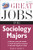 Great Jobs for Sociology Majors by Stephen Lambert, 9780071544825