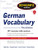 Schaum's Outline of German Vocabulary, 3ed by Conrad J. Schmitt, Lois Feuerle, Edda Weiss, Christine Effertz, 9780071615471