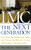 IMC, The Next Generation (Five Steps for Delivering Value and Measuring Returns Using Marketing Communication) by Don E. Schultz, Heidi Schultz, 9780071416627