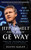 Jeff Immelt and the New GE Way: Innovation, Transformation and Winning in the 21st Century by David Magee, 9780071605878