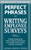 Perfect Phrases for Writing Employee Surveys (Hundreds of Ready-to-Use Phrases to Help You Create Surveys Your Employees Answer Honestly, Complete) by Katherine Armstrong, John Kador, 9780071664011