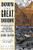 Down the Great Unknown (John Wesley Powell's 1869 Journey of Discovery and Tragedy Through the Grand Canyon) by Edward Dolnick, 9780060955861