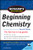 Schaum's Easy Outline of Beginning Chemistry, Second Edition by David E. Goldberg, 9780071745888